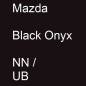 Preview: Mazda, Black Onyx, NN / UB.